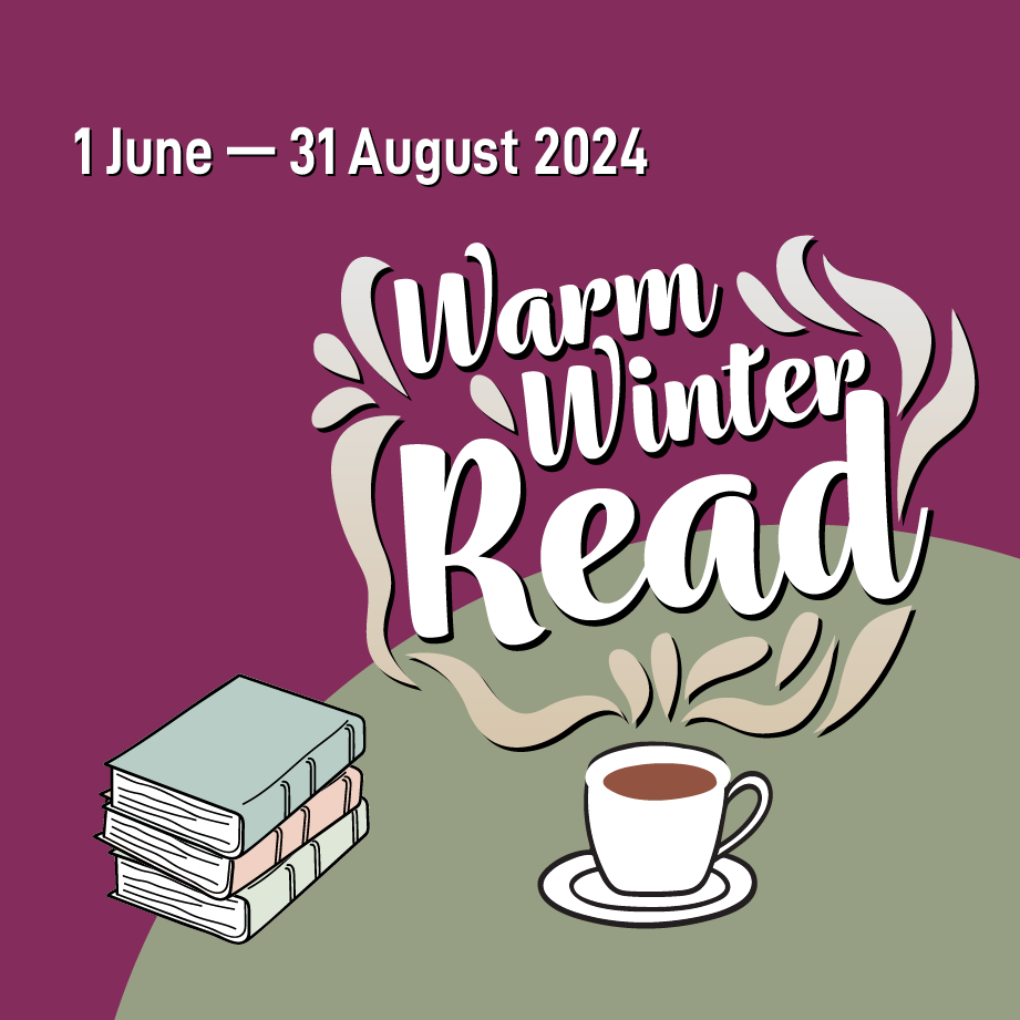 a purple tile with a pastel stack of books next to a steaming cup of tea. In white writing the tile reads "1 June - 31 August 2024 Warm Winter Read