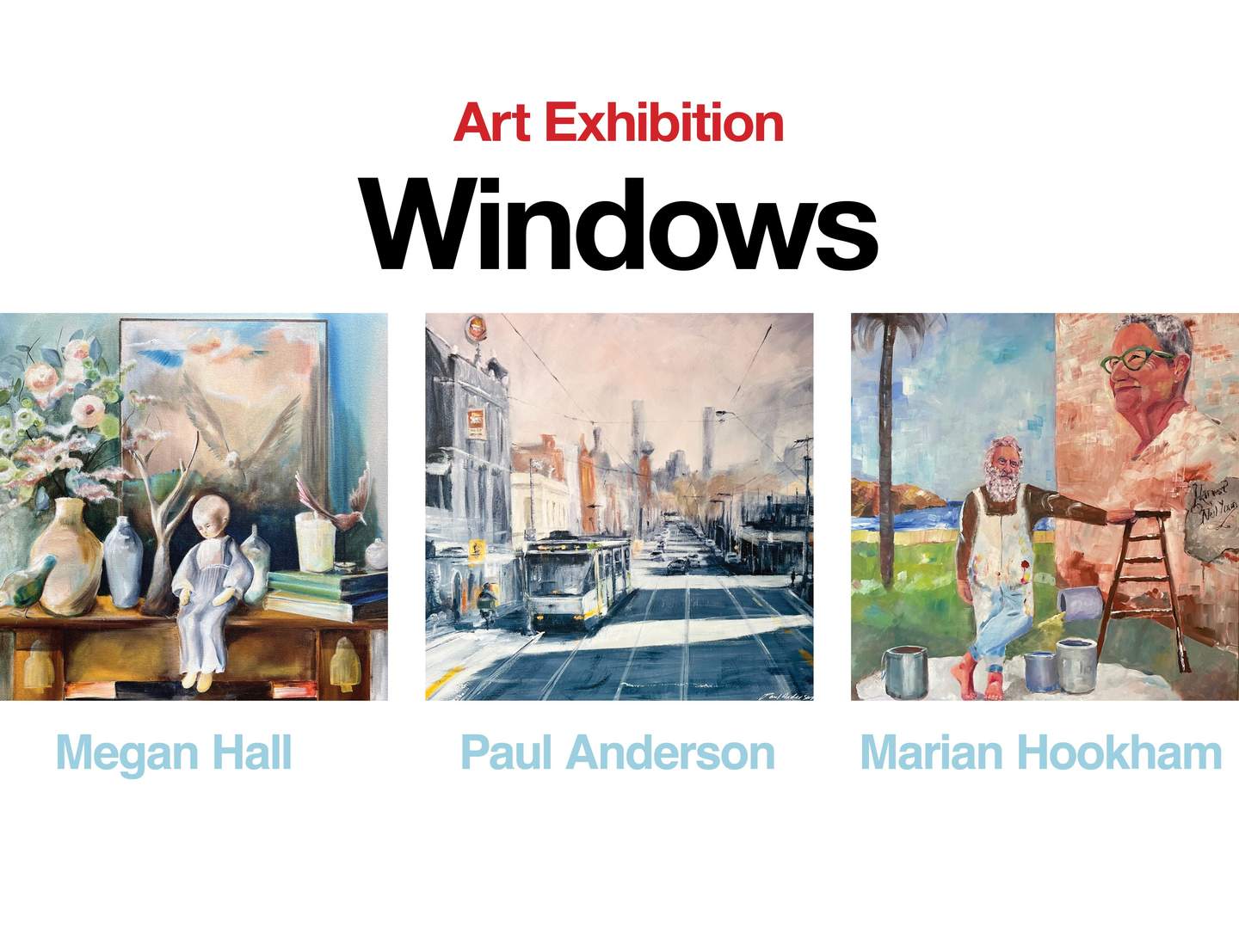 Three paintings from the exhibiting artists, including a table, a tram in a urban setting and man painting a mural of an older woman.