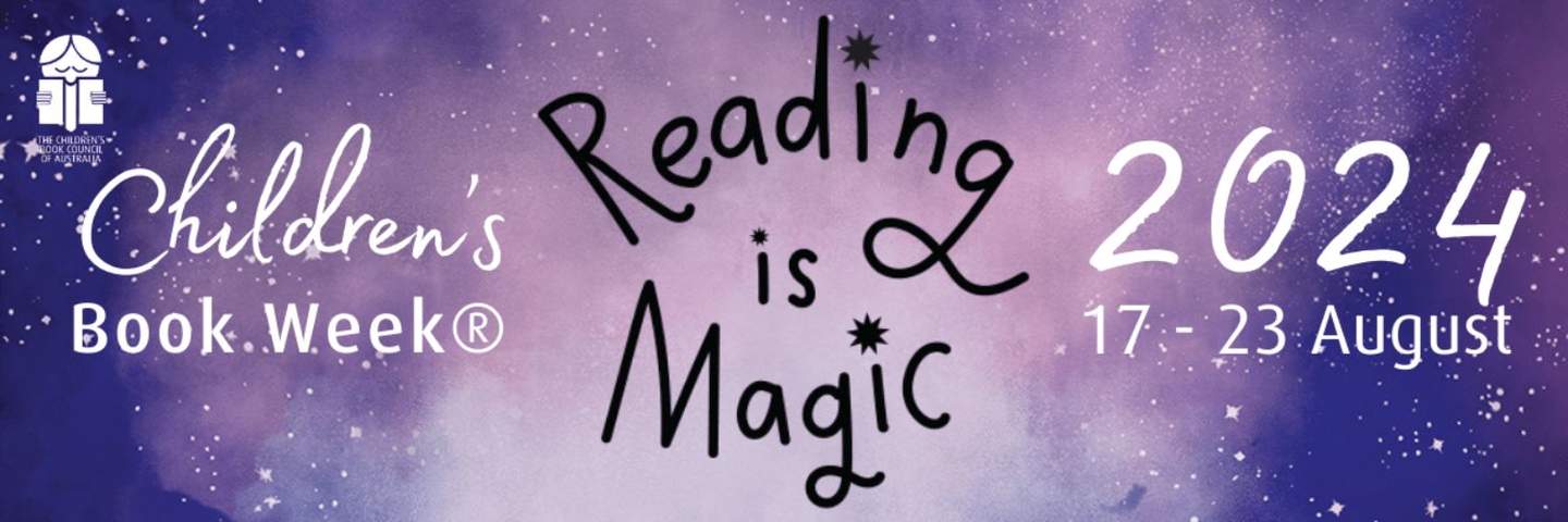 A purple graphic with text that reads Reading is Magic, Children's Book Week, 2024